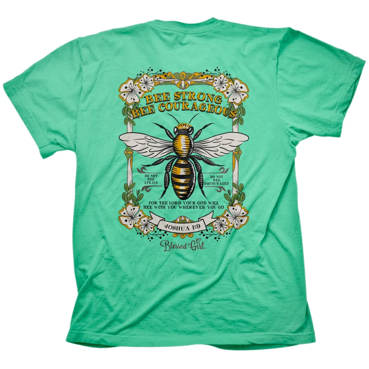 Blessed Girl Womens T-Shirt Bee Strong